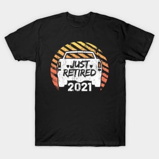 Just Retired 2021 T-Shirt